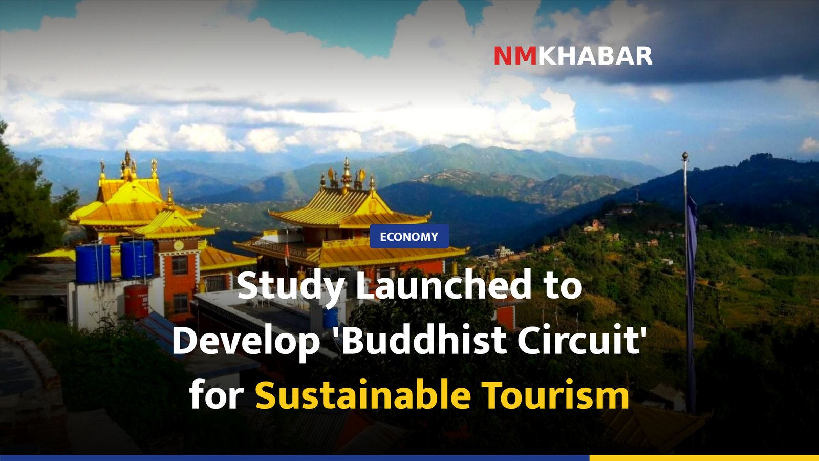 Study Launched to Develop 'Buddhist Circuit' for Sustainable Tourism
