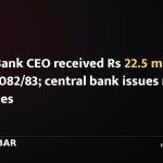 Nabil Bank CEO received Rs 22.5 million in FY 2082/83; central bank issues new pay rules