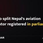 Bills to split Nepal's aviation regulator registered in parliament