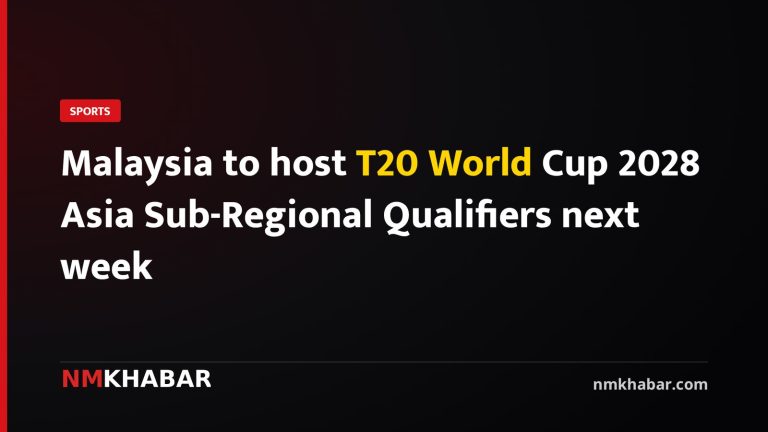 Malaysia to host T20 World Cup 2028 Asia Sub-Regional Qualifiers next week