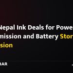 ADB, Nepal Ink Deals for Power Transmission and Battery Storage Expansion