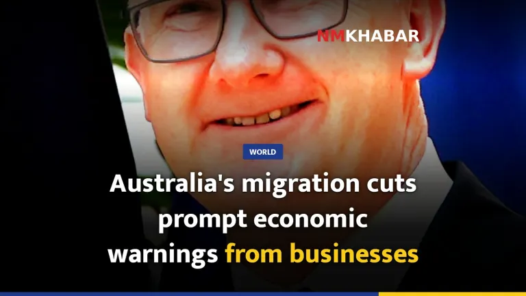 Australia's migration cuts prompt economic warnings from businesses