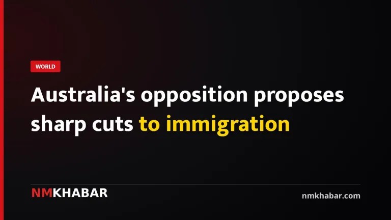 Australia's opposition proposes sharp cuts to immigration