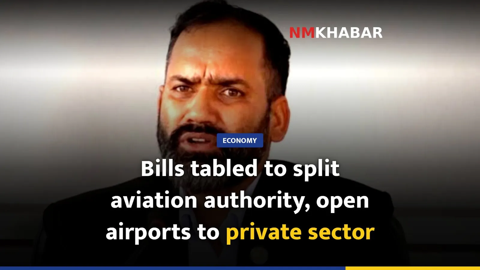 Bills tabled to split aviation authority, open airports to private sector