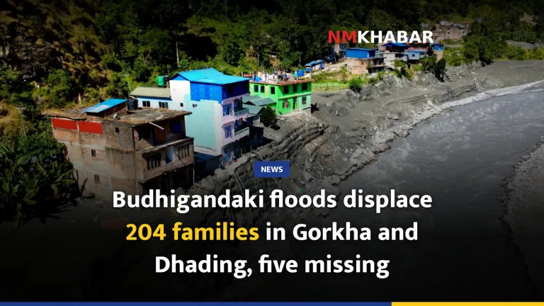 Budhigandaki floods displace 204 families in Gorkha and Dhading, five missing