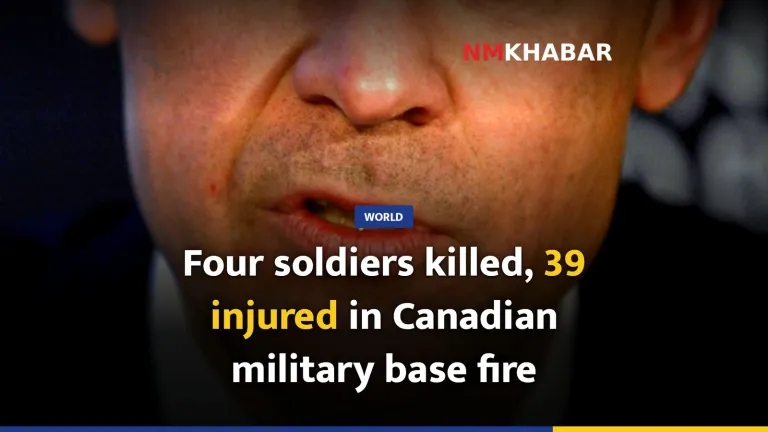Four soldiers killed, 39 injured in Canadian military base fire