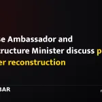 Chinese Ambassador and Infrastructure Minister discuss post-disaster reconstruction