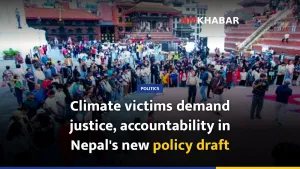 Climate victims demand justice, accountability in Nepal's new policy draft