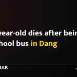 Two-year-old dies after being hit by school bus in Dang