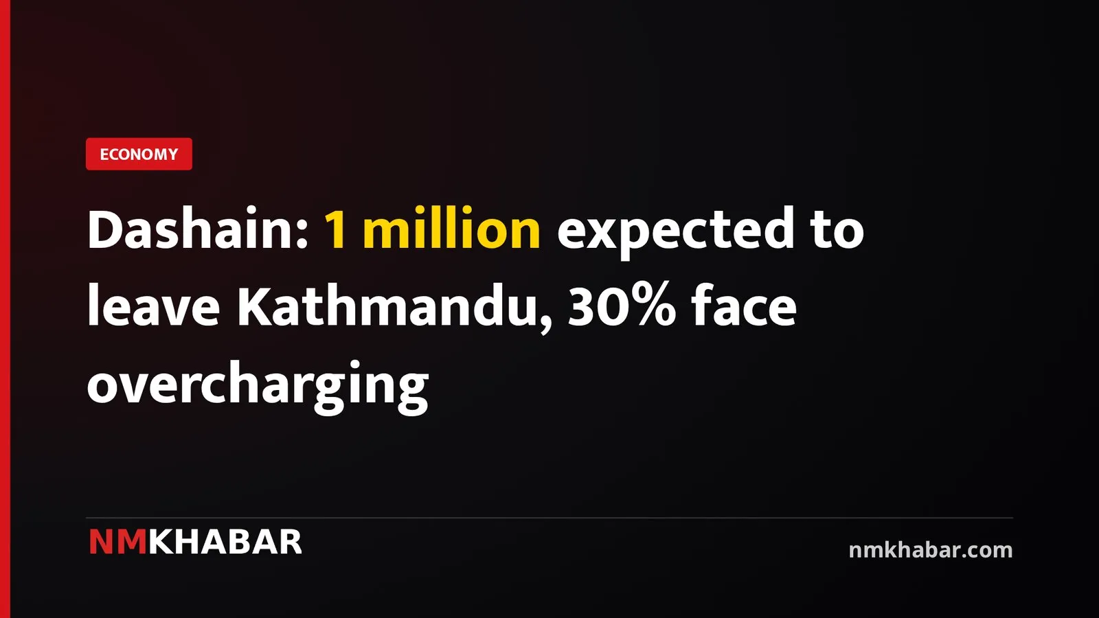 Dashain: 1 million expected to leave Kathmandu, 30% face overcharging