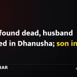 Wife found dead, husband hanged in Dhanusha; son injured