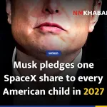 Musk pledges one SpaceX share to every American child in 2027