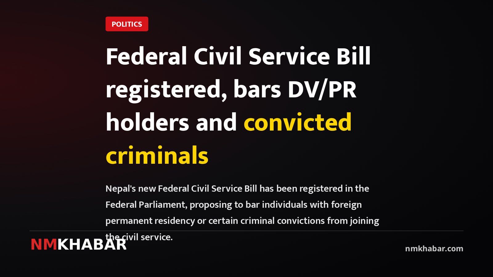 Federal Civil Service Bill registered, bars DV/PR holders and convicted criminals