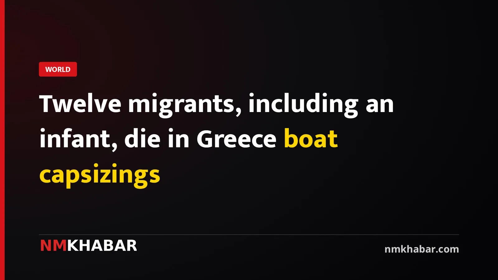 Twelve migrants, including an infant, die in Greece boat capsizings