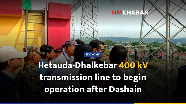 Hetauda-Dhalkebar 400 kV transmission line to begin operation after Dashain