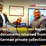Over 800 historical Nepali documents returned from German private collection