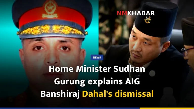 Home Minister Sudhan Gurung explains AIG Banshiraj Dahal's dismissal