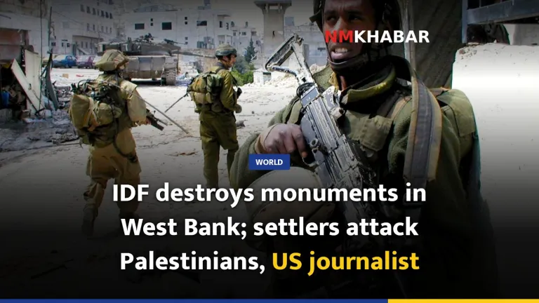 IDF destroys monuments in West Bank; settlers attack Palestinians, US journalist
