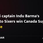 Nepali captain Indu Barma's Toronto Sixers win Canada Super 60 title
