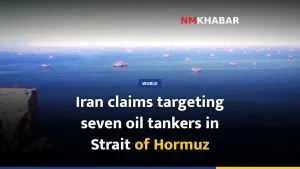 Iran claims targeting seven oil tankers in Strait of Hormuz