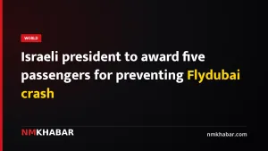 Israeli president to award five passengers for preventing Flydubai crash