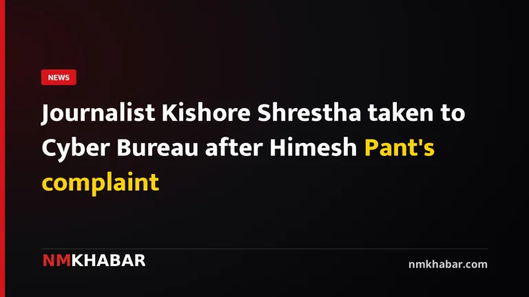 Journalist Kishore Shrestha taken to Cyber Bureau after Himesh Pant's complaint