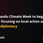 Kathmandu Climate Week to begin Friday, focusing on local action and global diplomacy