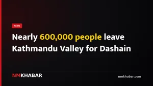 Nearly 600,000 people leave Kathmandu Valley for Dashain