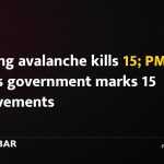 Manang avalanche kills 15; PM Shah's government marks 15 achievements