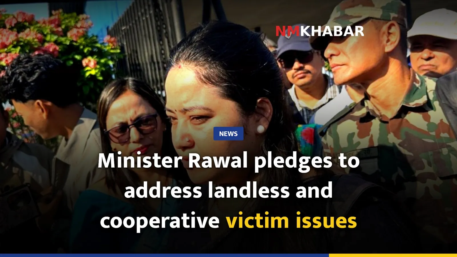 Minister Rawal pledges to address landless and cooperative victim issues