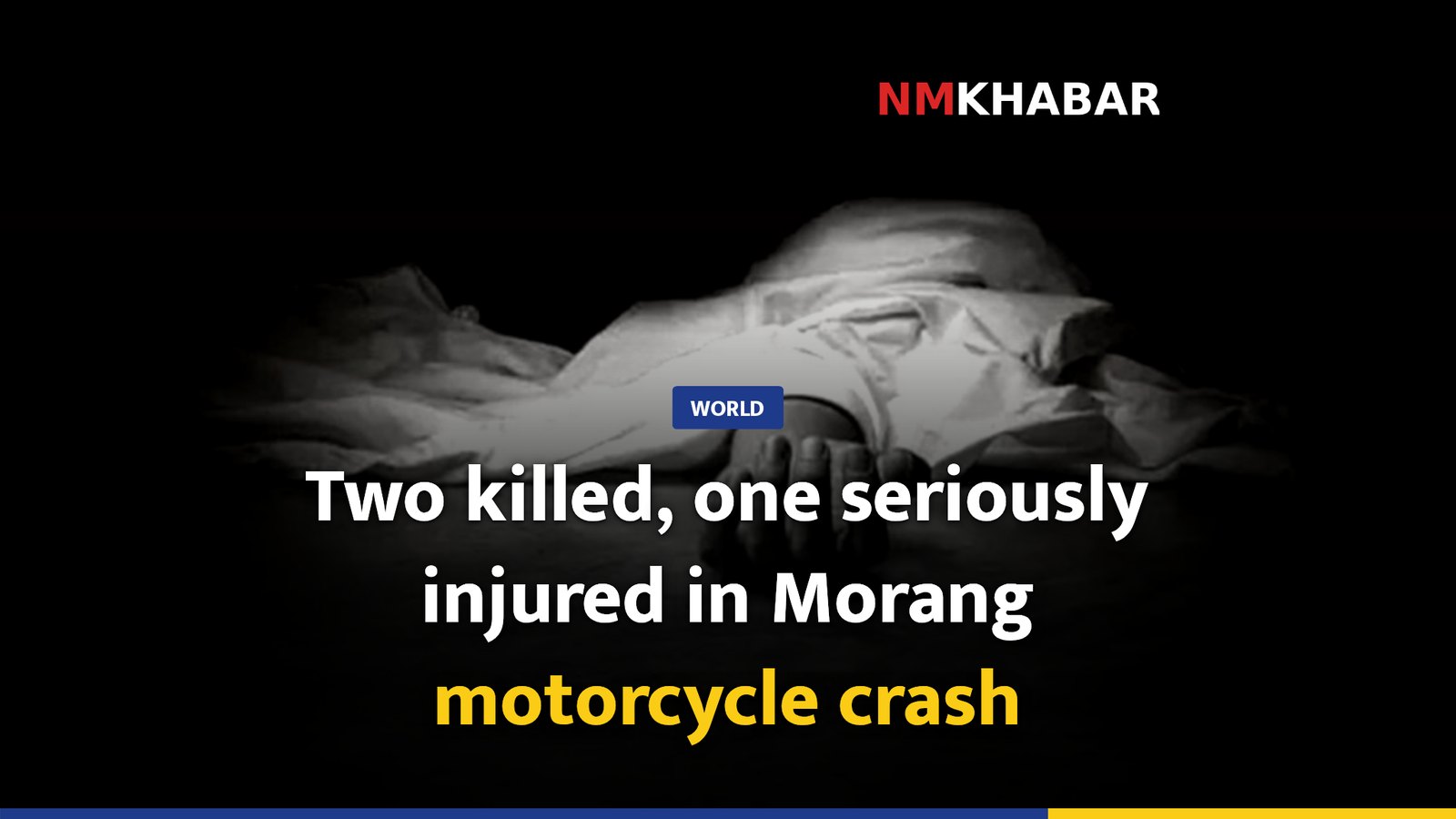 Two killed, one seriously injured in Morang motorcycle crash