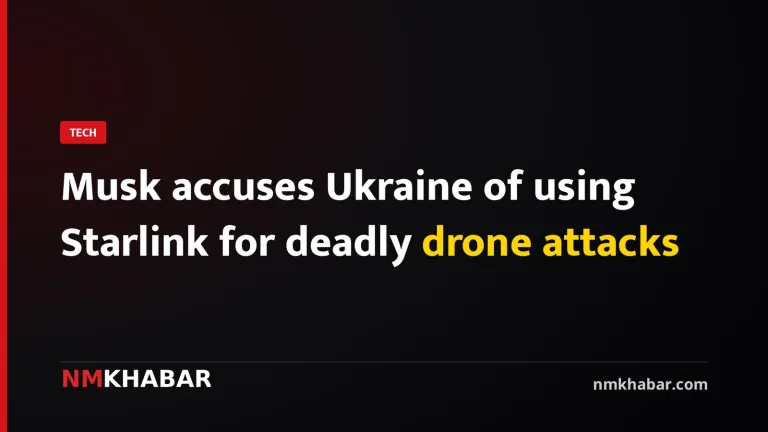 Musk accuses Ukraine of using Starlink for deadly drone attacks