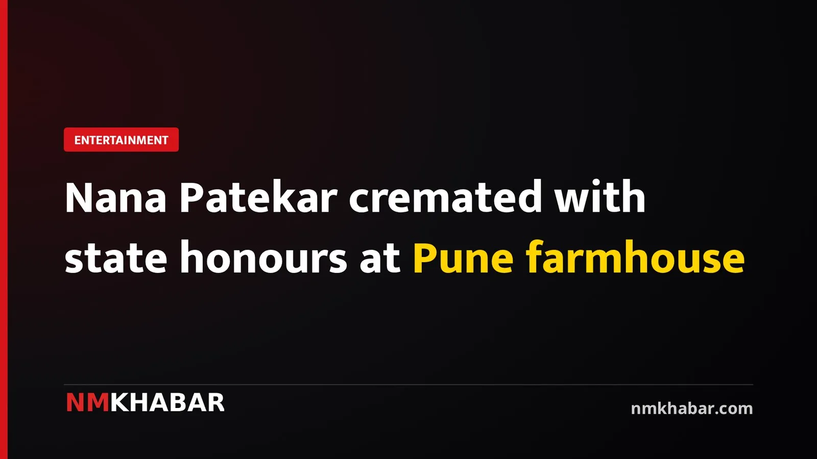 Nana Patekar cremated with state honours at Pune farmhouse