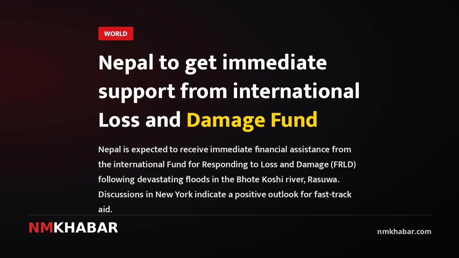 Nepal to get immediate support from international Loss and Damage Fund