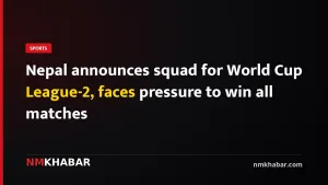 Nepal announces squad for World Cup League-2, faces pressure to win all matches