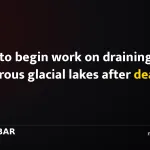 Nepal to begin work on draining four dangerous glacial lakes after deadly floods