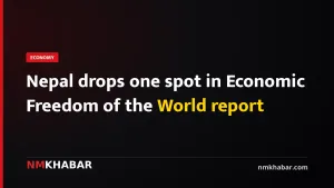 Nepal drops one spot in Economic Freedom of the World report