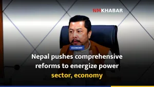 Nepal pushes comprehensive reforms to energize power sector, economy
