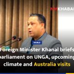 Foreign Minister Khanal briefs parliament on UNGA, upcoming climate and Australia visits