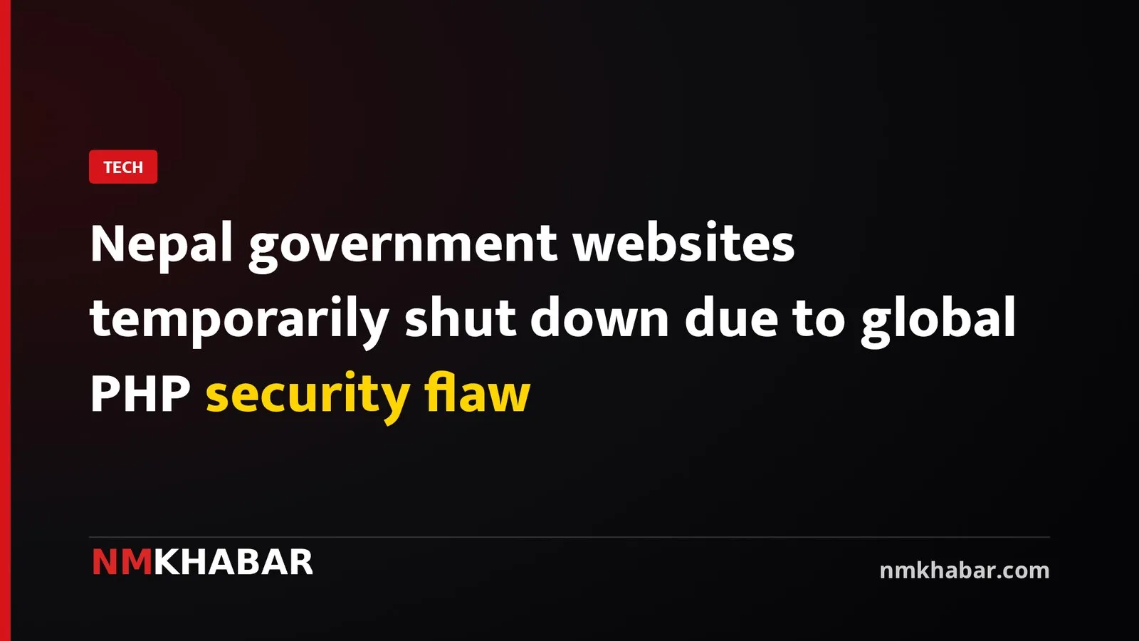 Nepal government websites temporarily shut down due to global PHP security flaw