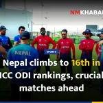 Nepal climbs to 16th in ICC ODI rankings, crucial matches ahead