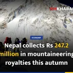 Nepal collects Rs 247.2 million in mountaineering royalties this autumn