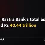 Nepal Rastra Bank's total assets exceed Rs 40.44 trillion