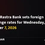 Nepal Rastra Bank sets foreign exchange rates for Wednesday, October 7, 2026