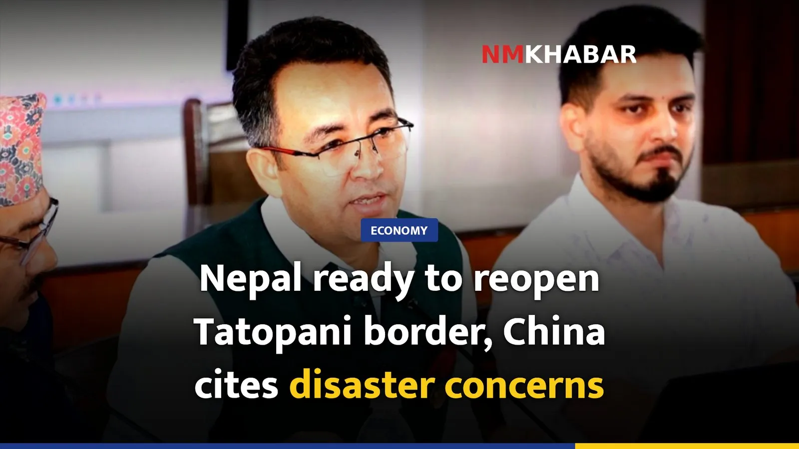 Nepal ready to reopen Tatopani border, China cites disaster concerns