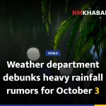 Weather department debunks heavy rainfall rumors for October 3