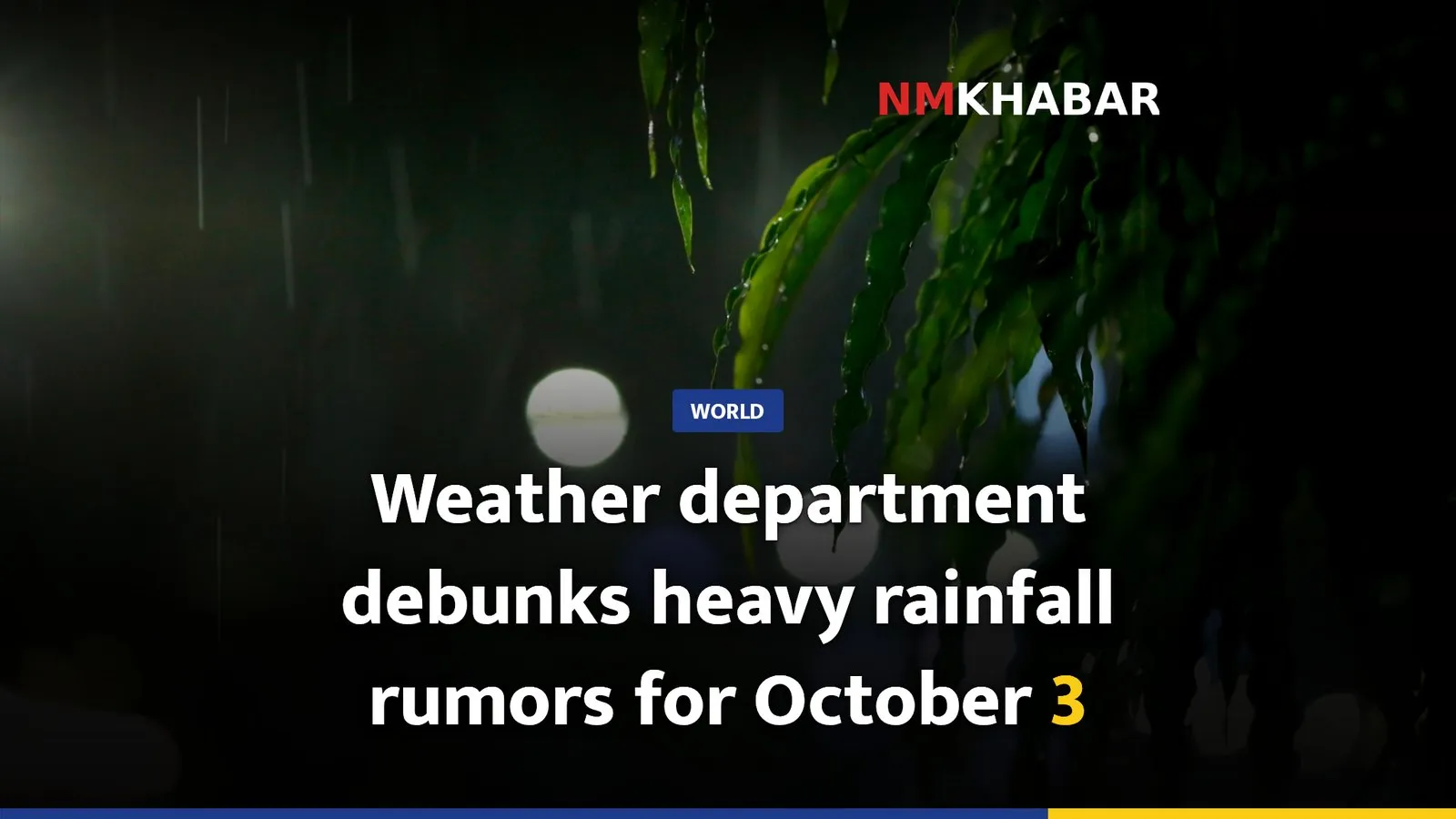 Weather department debunks heavy rainfall rumors for October 3