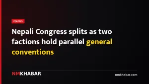 Nepali Congress splits as two factions hold parallel general conventions