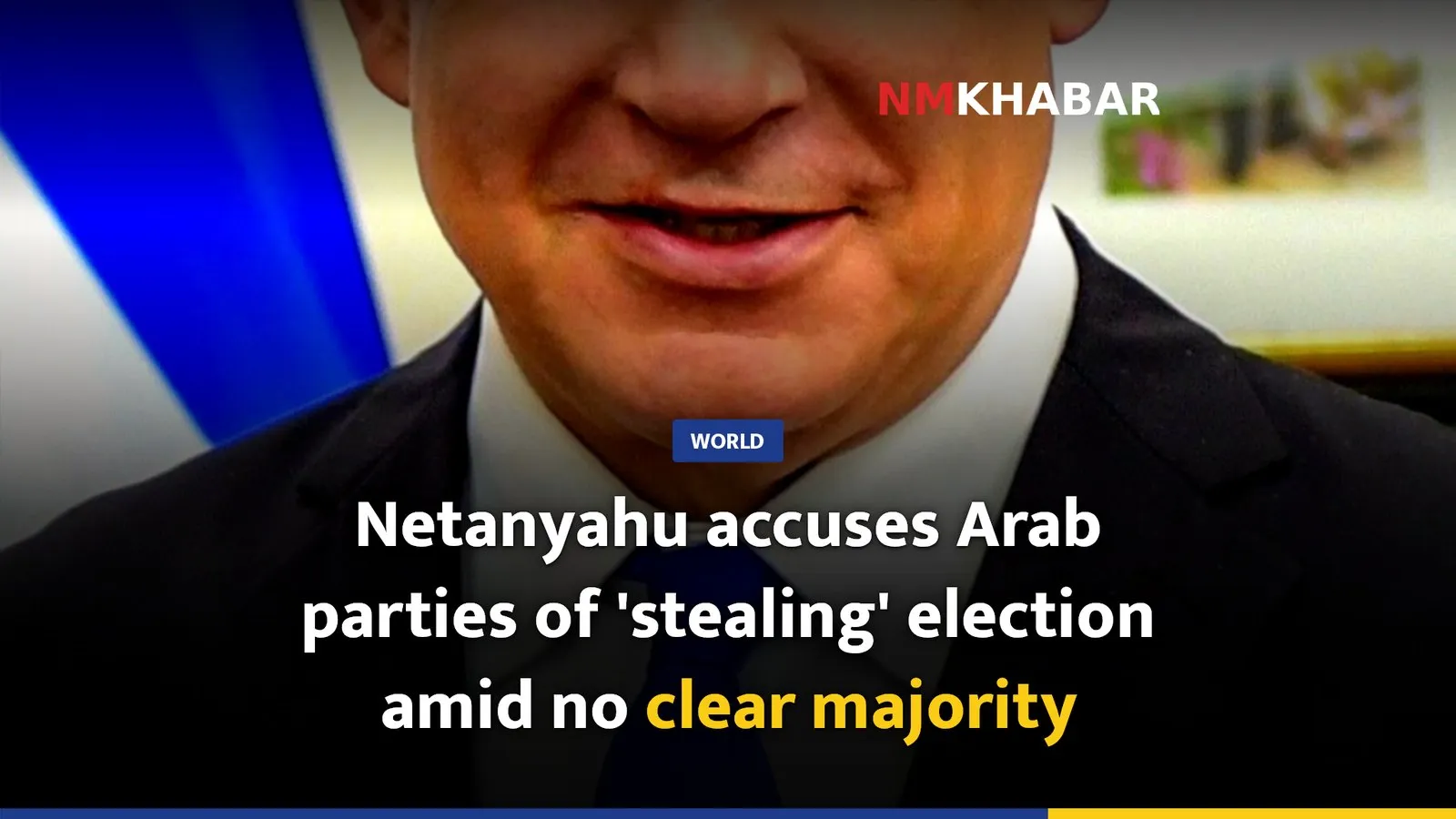 Netanyahu accuses Arab parties of 'stealing' election amid no clear majority