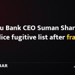 Prabhu Bank CEO Suman Sharma on police fugitive list after fraud case